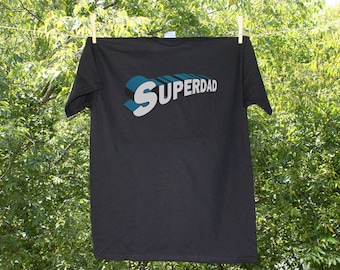 Superdad - Father&#39;s Day Shirt Choose between black, grey or white