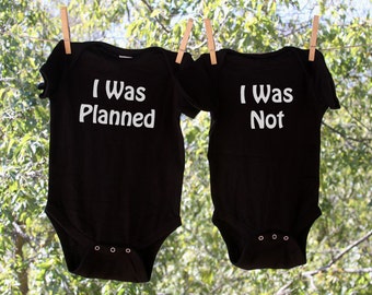 Twins Bodysuits I Was Planned, I Was Not - set of two for