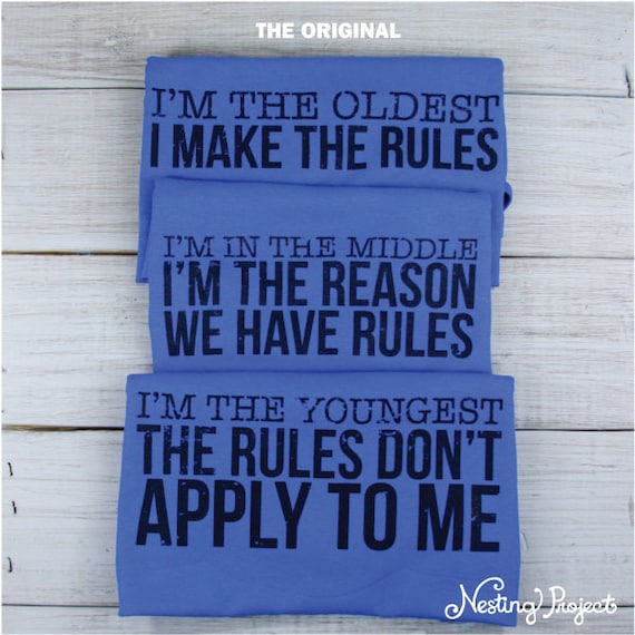 I'm The Oldest Child I Make The Rules Shirt I'm The Oldest Child I Make The Rules Shirt