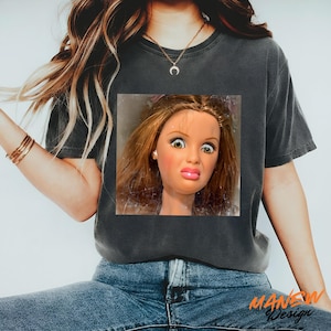 Weird Doll Face Meme Shirt, Unique Doll Shirt, Disgusting Face Womens Graphic Tee, Trending Doll Girl Meme Graphic Tee, Barbie Meme Tee