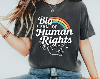 Regenbogen-Friedenstaube großer Fan von Menschrechte-Shirt, LGBT-Shirt, politischer Protest inklusive T-Stück, feministisches Geschenk der sozialen Gerechtigkeit für Aktivistin