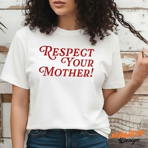 Respektera din mamma grafisk t-shirt, rolig attitydcitat-tröja, söt fräck topp, trendig minimalistisk t-shirt, Harrie House Rules-fanspresent