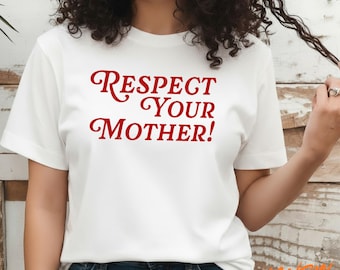Respektieren Sie Ihre Mutter Grafik T-Shirt, lustiges Einstellungs-Zitat-Shirt, süßes freches Sprichwort-Top, trendiges minimalistisches T-Shirt, Harrie House Rules Fans Geschenk