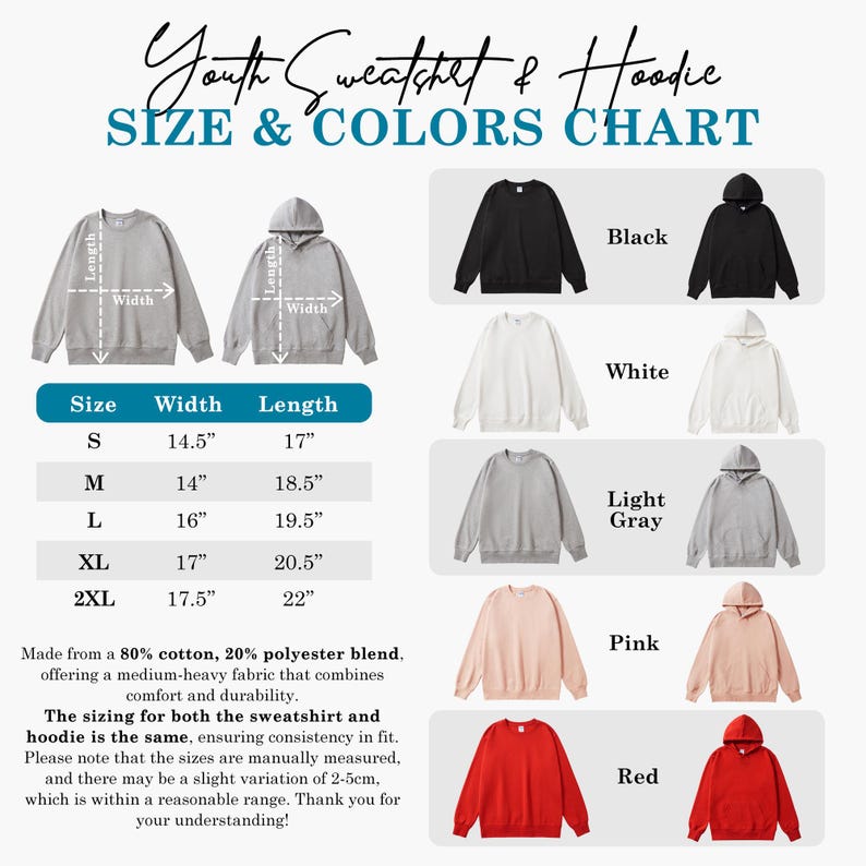 May include: A size and color chart for youth sweatshirts and hoodies. The chart displays the dimensions of the sweatshirts and hoodies in inches, along with color options: black, white, light gray, pink, and red. The material is 80% cotton and 20% polyester.