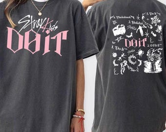 Two-Sides Kpop Stray Kids Do It Shirt, Stray Kids Member Merch Shirt, Stray Kids SKZ Concert DomiATE World Tour Shirt, Kpop Gift for Stay