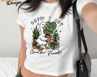 Oops I Got Another Plant Goose Baby Tee, Cute Botanical Goose Graphic Crop Tops, Gen Z Humor, Funny Plant Shirt, Gift For Gardeners