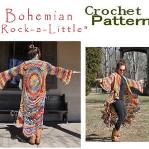 May include: A vibrant crochet pattern for a long, open-weave garment with bell sleeves. The garment has a circular design on the back and is shown in two images. The text "Bohemian Rock-a-Little" and "Crochet Pattern" are visible.