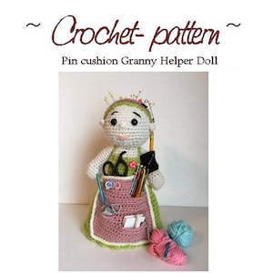Crochet Pin Cushion doll, Granny Craft helper Amigurumi Doll, Crochet companion doll PATTERN ONLY