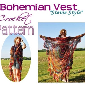 May include: A crochet vest pattern with a colorful, multi-colored design. The pattern is called "Stevie Style" and is shown on a model wearing the vest.