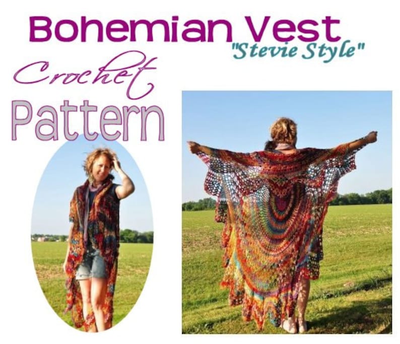 May include: A crochet vest pattern with a colorful, multi-colored design. The pattern is called "Stevie Style" and is shown on a model wearing the vest.