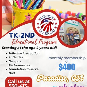 May include: A promotional image for Liberty Learning's TK-2nd educational program. The image features a yellow pencil holder, a logo with a red, white, and blue design, and a photo of children. Text includes program details and contact information.