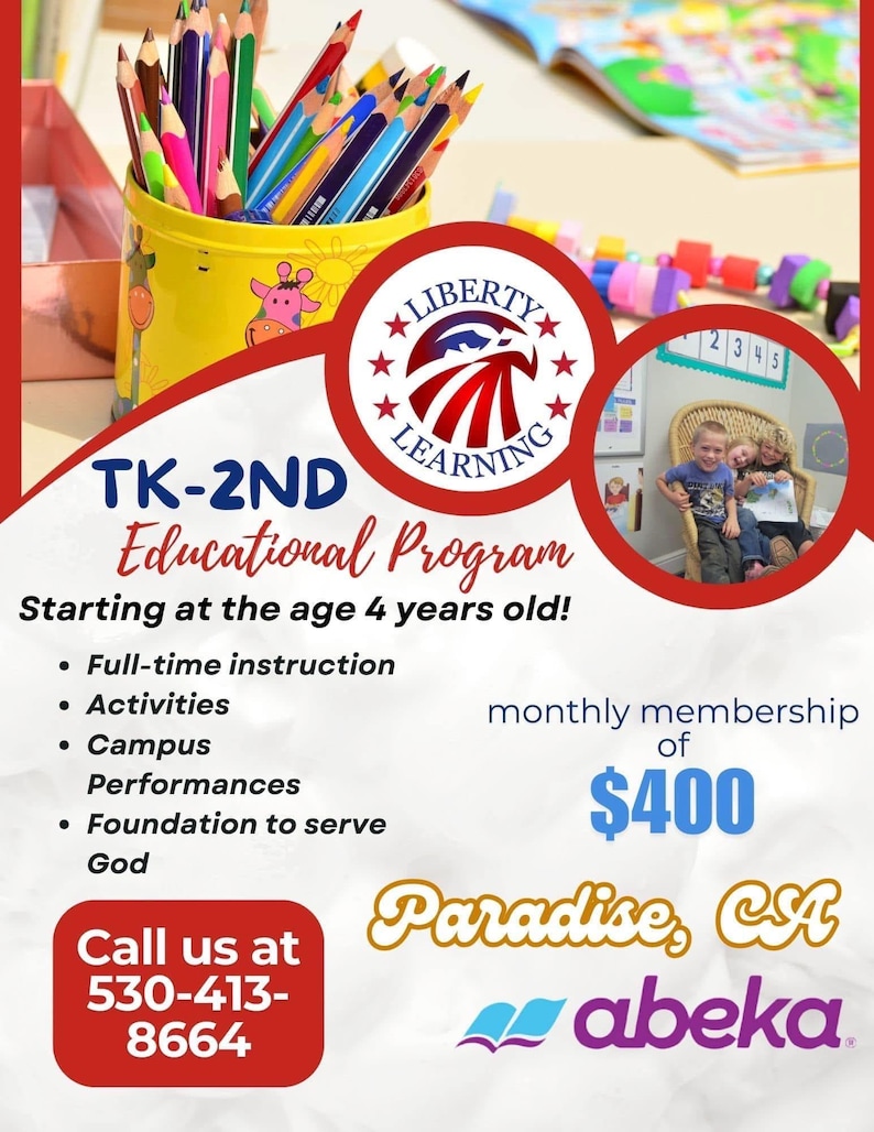 May include: A promotional image for Liberty Learning's TK-2nd educational program. The image features a yellow pencil holder, a logo with a red, white, and blue design, and a photo of children. Text includes program details and contact information.