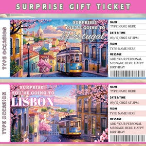 May include: Two gift tickets with a vibrant illustration of Lisbon and Portugal. The tickets feature a vintage tram, colorful buildings, and the text "SURPRISE! You're going to Portugal/Lisbon". Each ticket has fields for name, date, time, and a personal message.