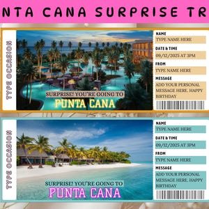 May include: Two colorful Punta Cana surprise trip tickets. The top ticket has a resort scene, the bottom ticket has a beach scene. Both tickets have the text "SURPRISE! YOU'RE GOING TO PUNTA CANA". Each ticket has fields for name, date, time, and a personal message.