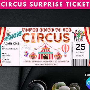 Könnte beinhalten: Ein Zirkus-Ticket mit dem Text "You're Going to the Circus". Das Ticket zeigt ein Zirkuszelt, einen Heißluftballon und das Datum 25. Dezember 2025. Bearbeitbar in Canva.