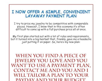 Convenient LAYAWAY PAYMENT PLAN