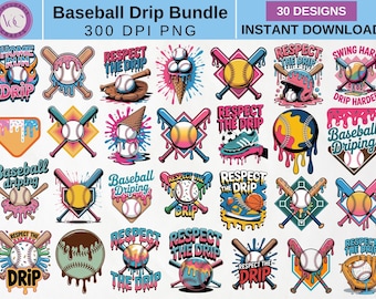 May include: A collection of 30 baseball-themed designs with a "drip" effect. Each design features baseballs, bats, and phrases like "Respect the Drip" and "Swing Hard, Drip Harder". The designs are in various colors and styles.