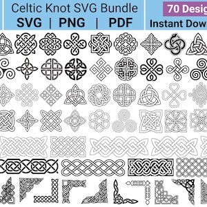 May include: A digital collection of 70 black and white Celtic knot designs, including various geometric patterns, circular motifs, triangular shapes, and decorative corner borders. The image features the text Celtic Knot SVG Bundle.