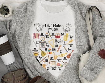 Music Teacher Alphabet Tee, Let&#39;s Make Music Teacher Shirt, Music ABC Tshirt, Teacher Alphabet Shirt, Music Teacher Tee, Music Teacher Gift