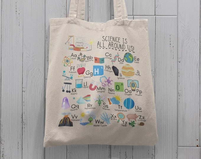 Science Teacher Tote Bag, Science is All Around Us, Science Alphabet Tote Bag, Science ABC Teacher Tote Bag, Science Teacher Gift