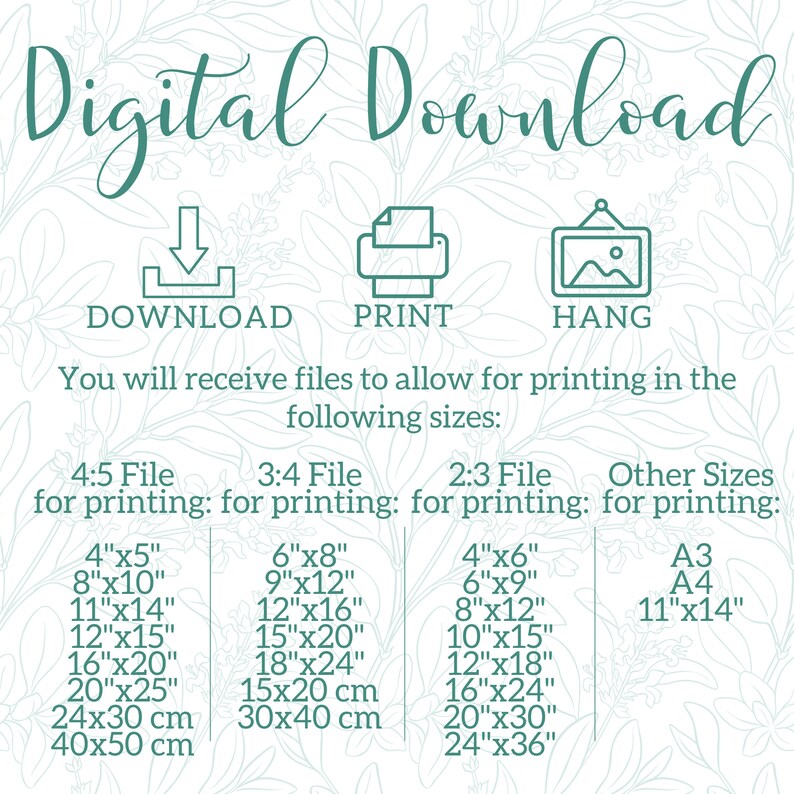 May include: Digital download graphic with icons for download, print, and hang. Text reads "Digital Download" and "You will receive files to allow for printing in the following sizes:" with a list of sizes in inches and centimeters for 4:5, 3:4, 2:3 aspect ratios, and A3 and A4 paper sizes.