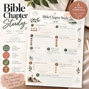 May include: A Bible Chapter Study worksheet featuring sections for chapter details, main themes, key verses, and personal application. The document includes numbered prompts, botanical illustrations, and inspirational scripture references in a neutral color palette.