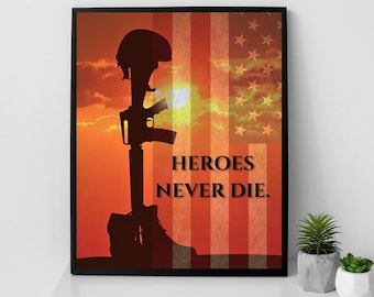 Patriotic 'Heroes Never Die' Wall Art: Military Veteran Gift