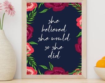 Motivational Girls Room Art: She Believed She Could - 8x10 Unframed Print