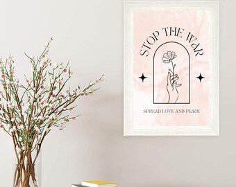 Stop the War - Spread Love & Peace Poster: Anti-War Wall Art (11x17 Unframed)