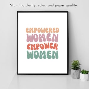 Girl&#39;s room decor - Empowered Women - Feminist Wall Art, room decor, wall decor, home decor - Gifts for women