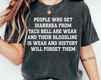 Camiseta con diarrea de Taco Bell: Meme divertido