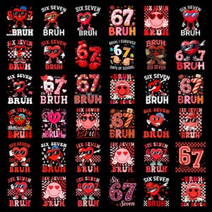Puede incluir: Una colección de diseños gráficos sobre un fondo negro. Cada diseño presenta un personaje en forma de corazón con gafas de sol, un sombrero o una carita sonriente, junto con el texto "SIX SEVEN BRUH" o el número "67". Los diseños son en rojo, rosa y blanco.