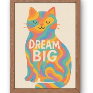 Tęczowa sztuka ścienna z kotem - Dream Big, motywujący nadruk z kotem - kolorowa dekoracja z kotem do pokoju dziecięcego, pokoju dziecięcego lub biura - prezent dla miłośnika kotów