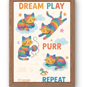 Regenbogen Katze Kinderzimmer Druck - Traum spielen Schnurren wiederholen - Niedliche Kinder Wand Kunst - Wunderliche Katze Poster für Baby Zimmer oder Spielzimmer Dekor
