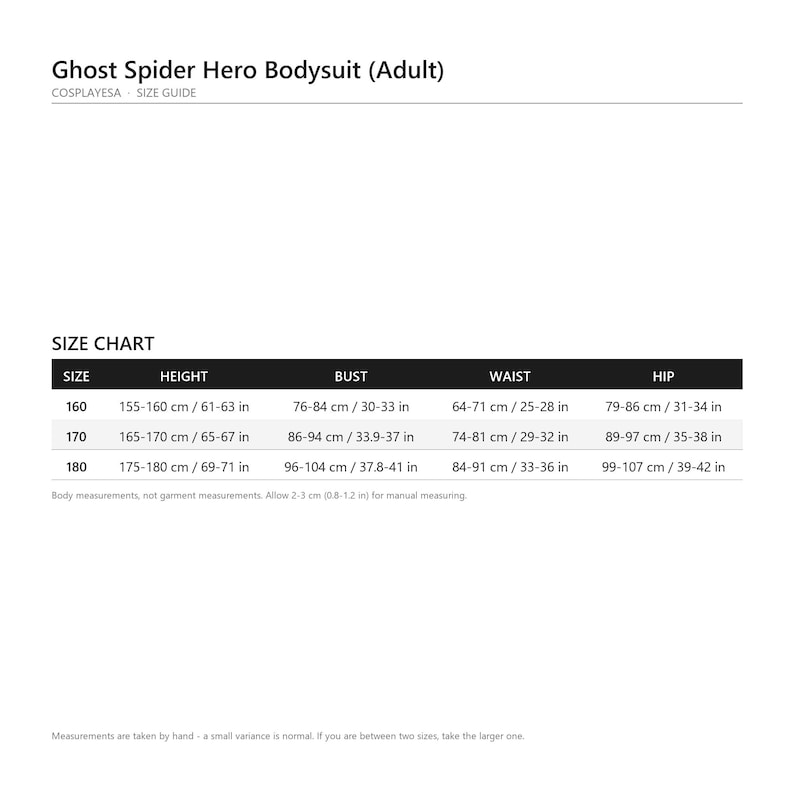 May include: A size chart for a Ghost Spider Hero Bodysuit, featuring columns for size, height, bust, waist, and hip measurements in both centimeters and inches. The table lists sizes 160, 170, and 180 with corresponding body measurement ranges.