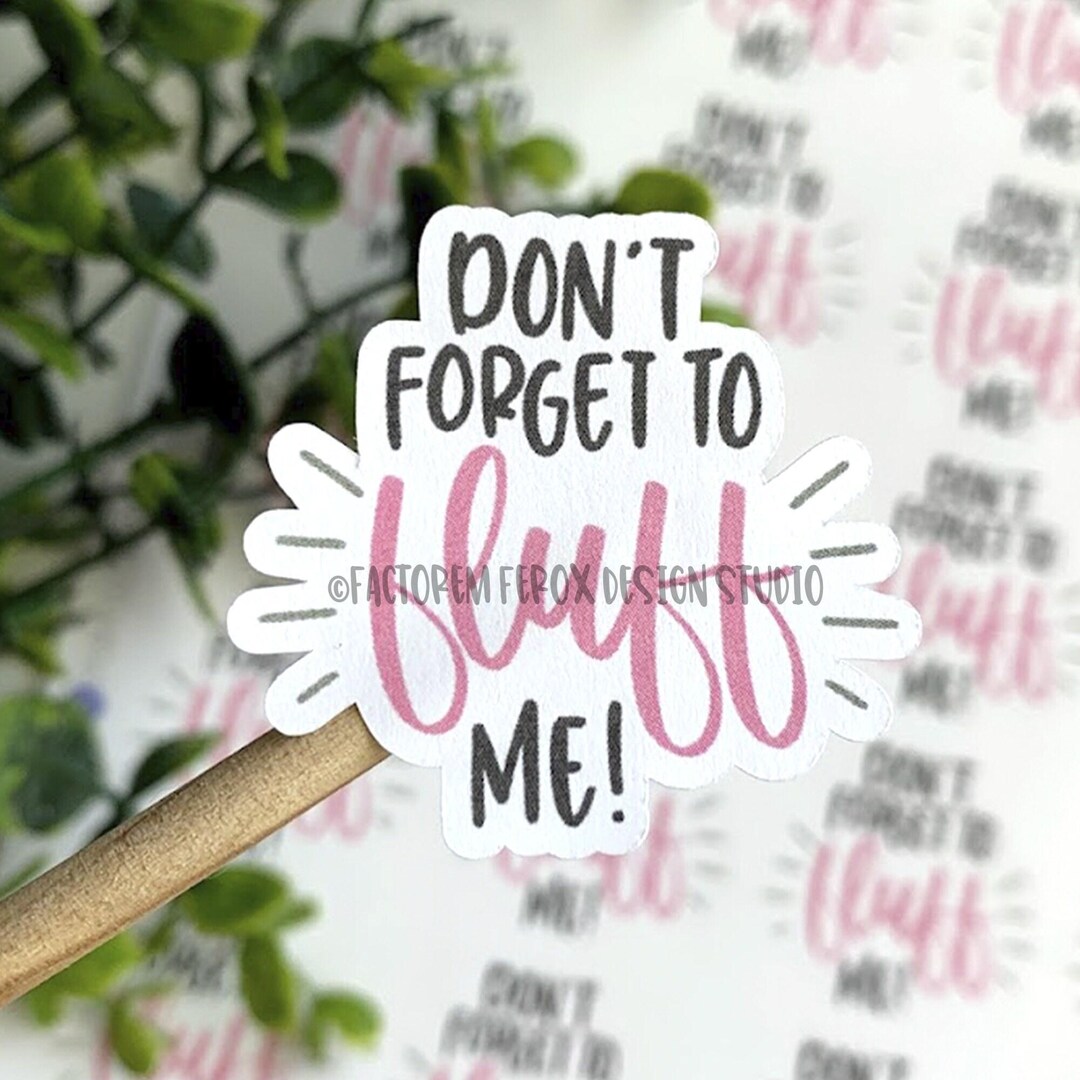 Don't to Fluff Me Sticker ©, Felt Flower, Bow Maker, Product