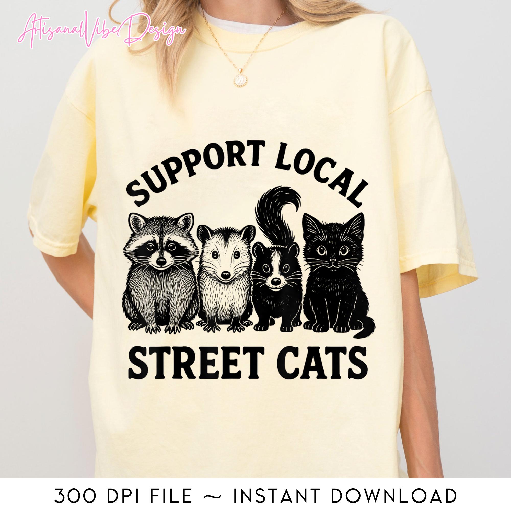 Support Local Street Cats Team Png, Trash Opossum Raccoon Rat Png, Possum and Skunk Design Png, Animal Lovers Png, Street Wildlife Digital