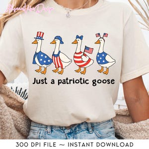 Just A Patriotic Goose Png, Funny 4th Of July Silly Goose Humor Png, USA Goose Png, Independence Day Digital File, Gift for American Digital