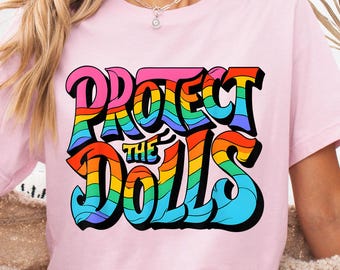 Protect The Dolls Png, Retro Protect The Dolls Png, LGBTQ Pride Png, Support LGBT Png, Trans Rights Transgender Pride,Colorful Digital Files