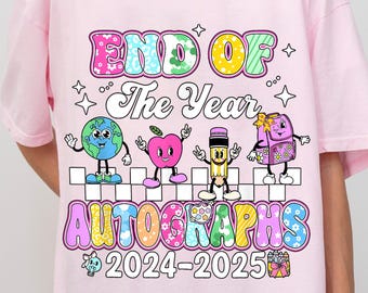 End Of The Year Autographs 2024-2025 Png, Last Day of School T-Shirt Png, Bruh We Out Teacher Png, Last Day of School Shirt for Teacher Png