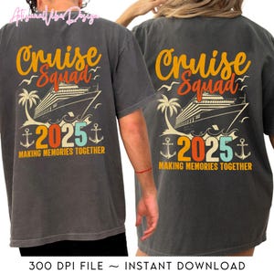 Cruise Squad 2025 Png, Ship Png, Making Memories Together Png, Summer Trip Design, Matching Outfit Family Png, Happy Summer Holiday Digital