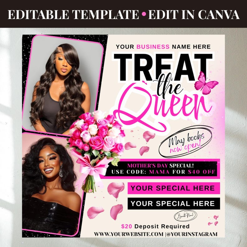 May include: A pink and black promotional flyer with the text "Treat the Queen" and a butterfly graphic. The flyer advertises a Mother's Day special with a $40 discount using the code "MAMA". It also includes the text "May books now open!" and a $20 deposit requirement.