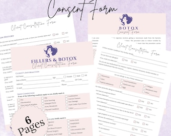 May include: A six-page consent form for fillers and Botox treatments. The form includes sections for client information, medical history, and consent to treatment. The form is designed to be used by medical professionals.