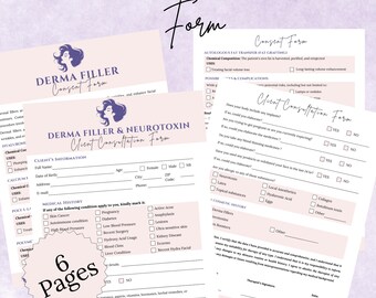 May include: A six-page client consultation form for derma filler and neurotoxin treatments. The form includes sections for client information, medical history, cosmetic history, and a consent form. The form is designed for use in a medical spa or clinic.