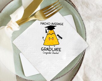 Nacho Average Graduate Napkins, Funny Graduation Party Napkins, Class of 2026 Fiesta Grad Decor