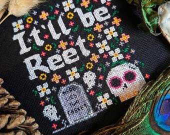 Spooky Yorkshire Quote Cross Stitch Pattern - It'll Be Reet (PDF Pattern)