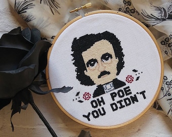 Edgar Allen Poe Gothic Cross Stitch Pattern PDF, Oh Poe You Didn't Modern Cross Stitch Literature Sampler - Instant Download