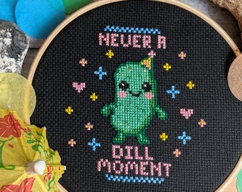 Pickle Cross Stitch Pattern, Never a Dill Moment, Funny Pun (Digital PDF)