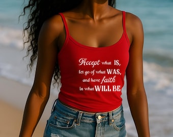 Accept What Is Spaghetti Strap Tank Top, Christian Tank, Faith Tank Top, Inspirational Scripture Top, Religious Gift, Women's Summer Tank