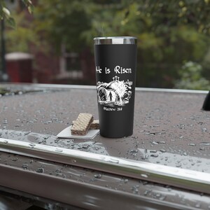 He Is Risen Christian Copper Tumbler, Religious 22oz Insulated Mug, Easter Gift, Resurrection Drinkware, Inspirational Stainless Steel Cup,